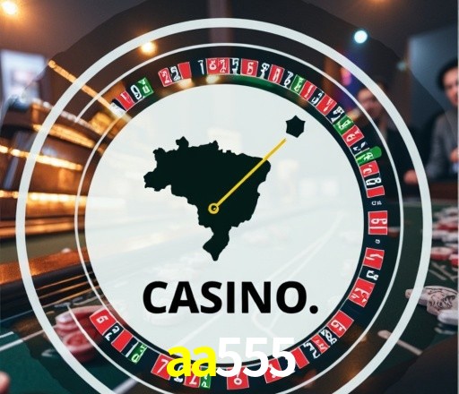 Casino Ao Vivo aa555
